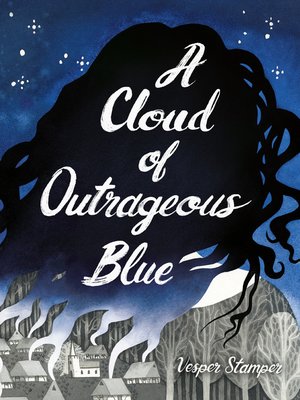 cover image of A Cloud of Outrageous Blue
